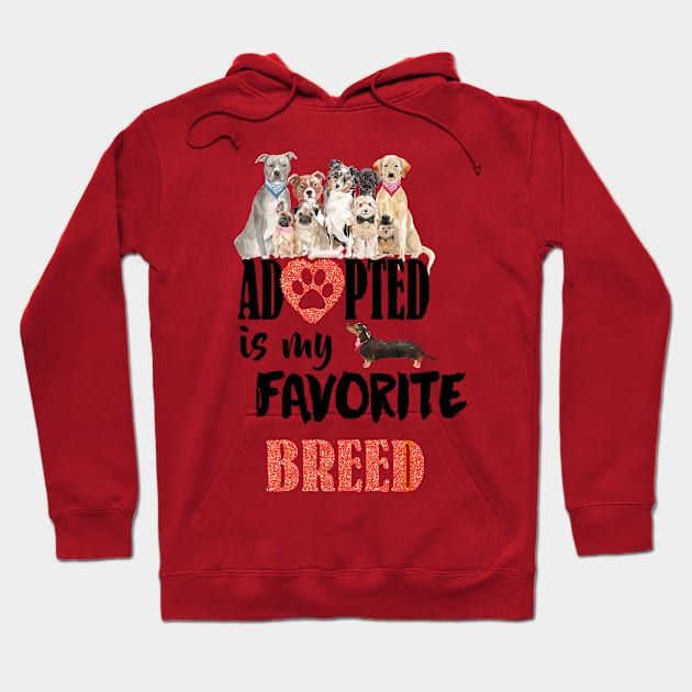 Adopted is the best breed Hoodie by ravenblue